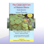the cause and cure of human illness