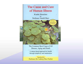 the cause and cure of human illness