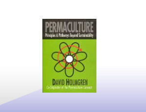 Permaculture: Principles and Pathways Beyond Sustainability - Image 1