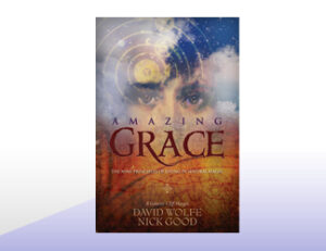 Amazing Grace: The Nine Principles of Living in Natural Magic - Image 1