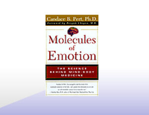 Molecules of Emotion - The Science Behind Mind-Body Medicine - Image 1